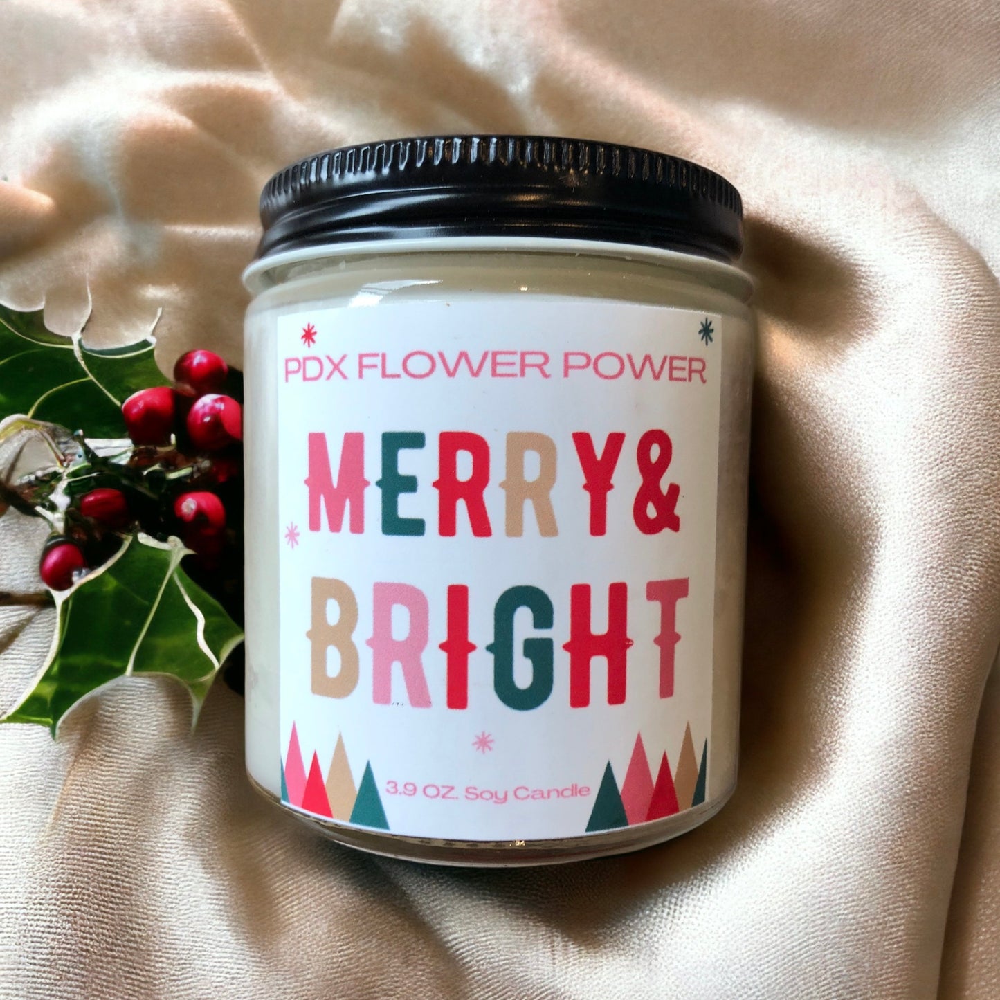 Merry & Bright Candle, Festive candle, PDX Flower Power Soy candle, holiday candle