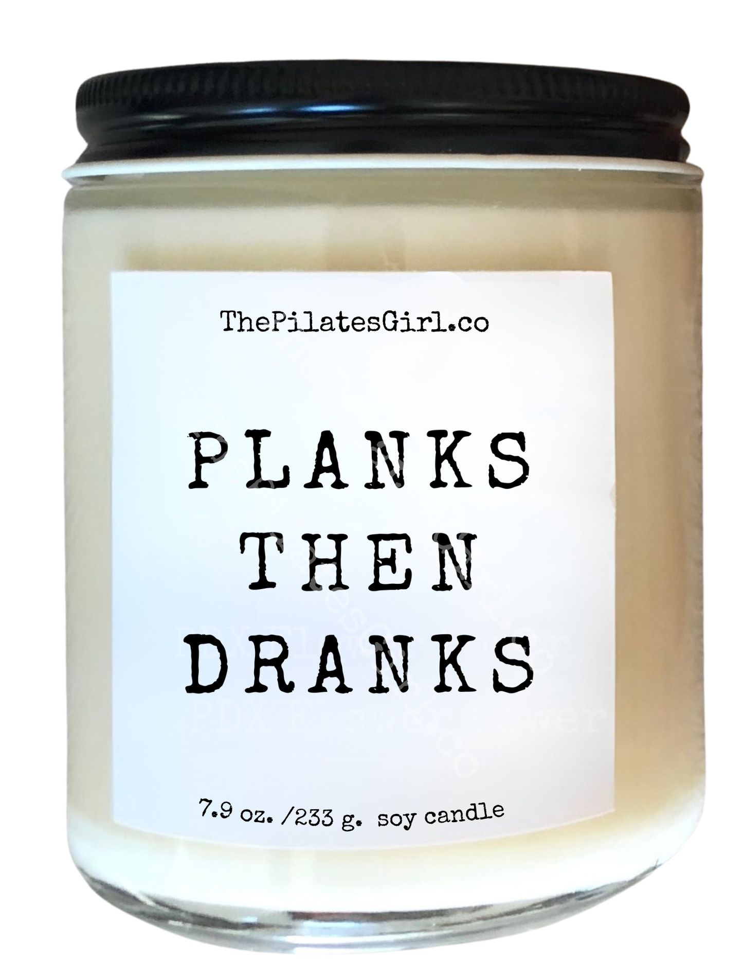 Planks then dranks Soy Candle - Handcrafted Natural Candle | PDX Flower Power
