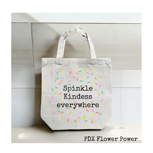Sprinkle kindness everywhere tote, good vibes gift, kindness gifts