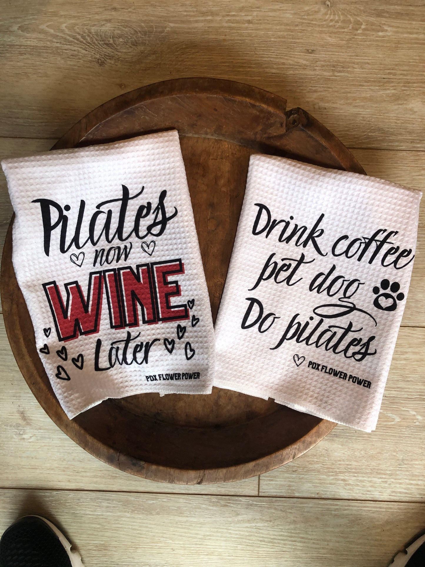 Pilates Gift set "Pilates now Wine later" and "Dink coffee pet dog do pilates" Waffle weave towels.