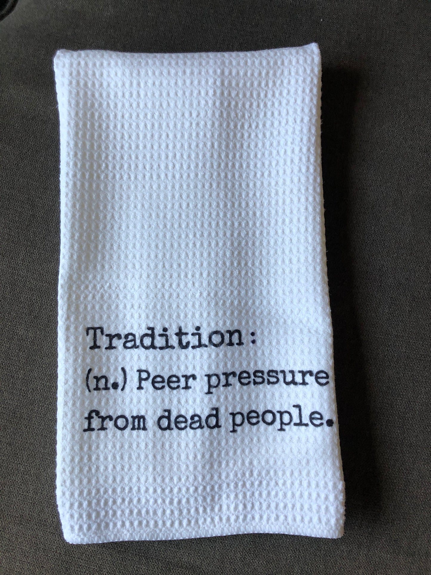 Tradition Funny Waffle Weave Towel