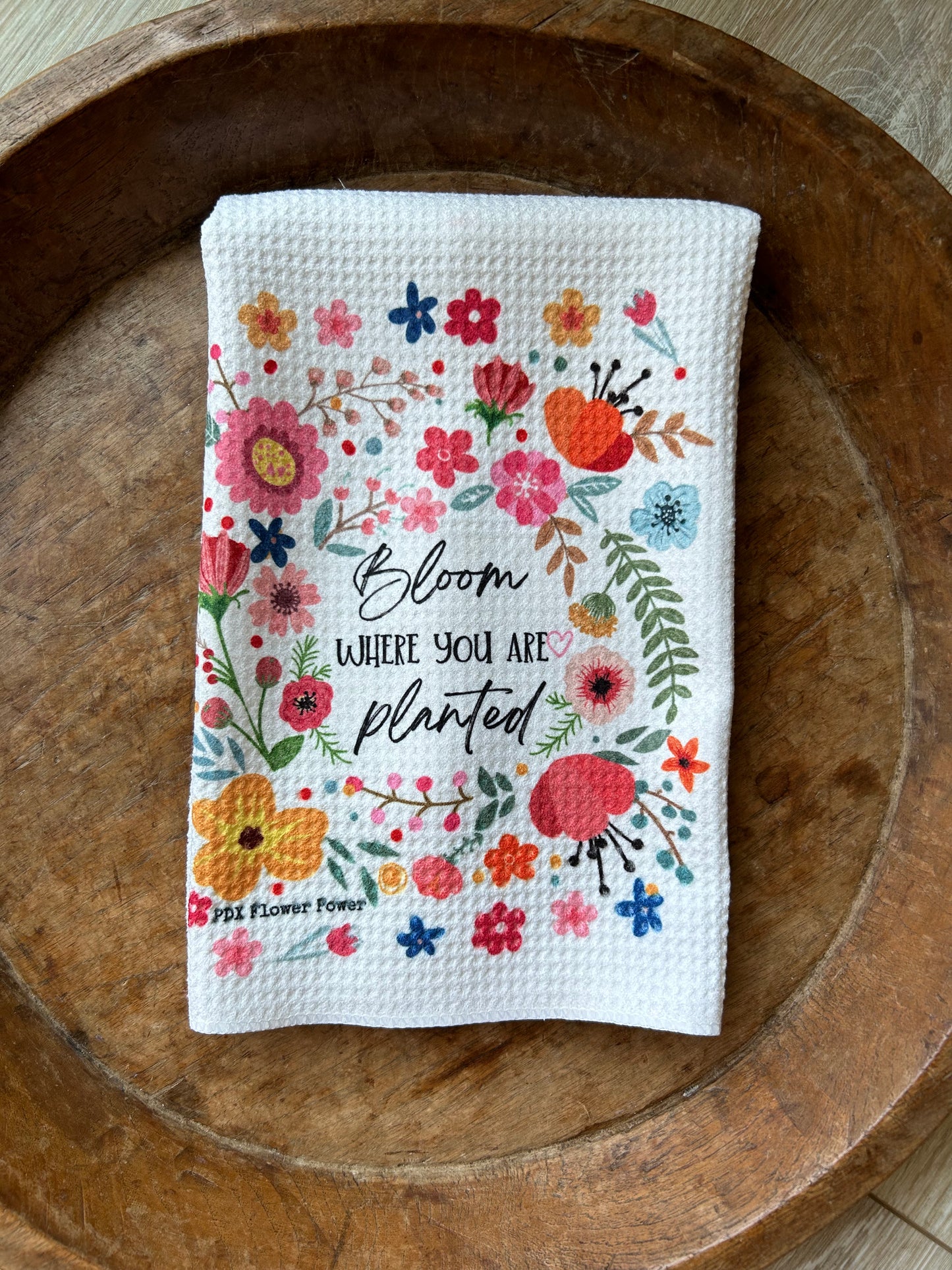Bloom where you are planted waffle weave towel. Fun and functional towel, gifts for gardeners