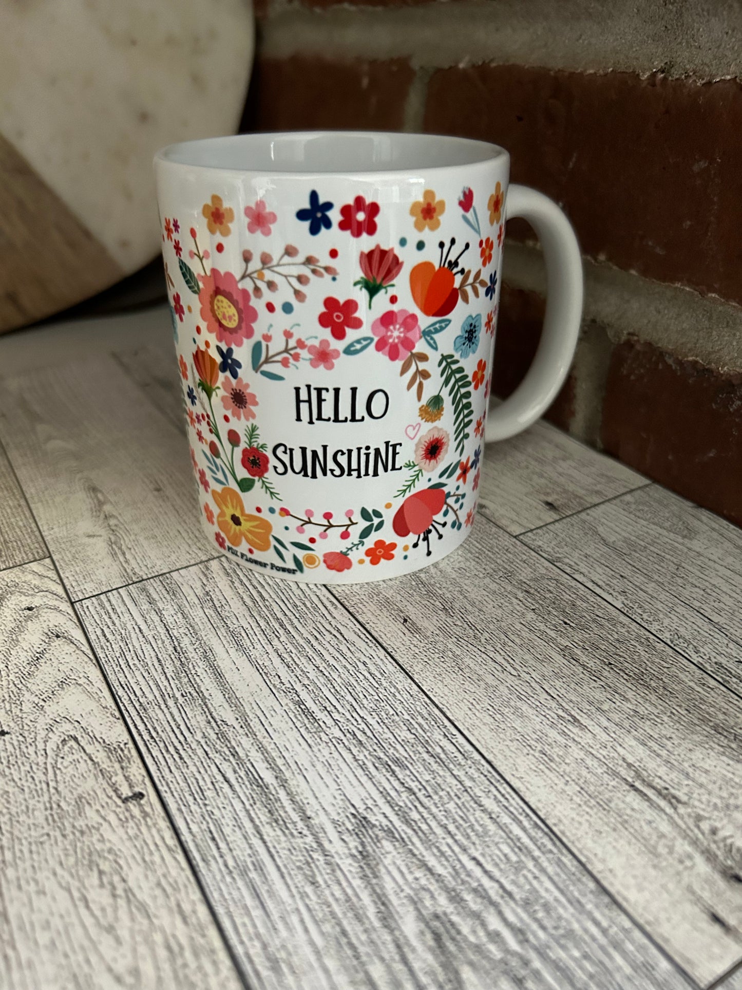 Hello Sunshine mug, Fun floral coffee mug, Flower Power Mug