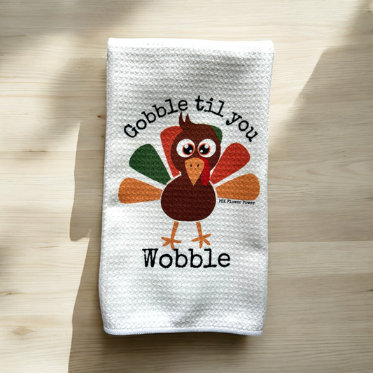 Gobble till you wobble waffle weave towel