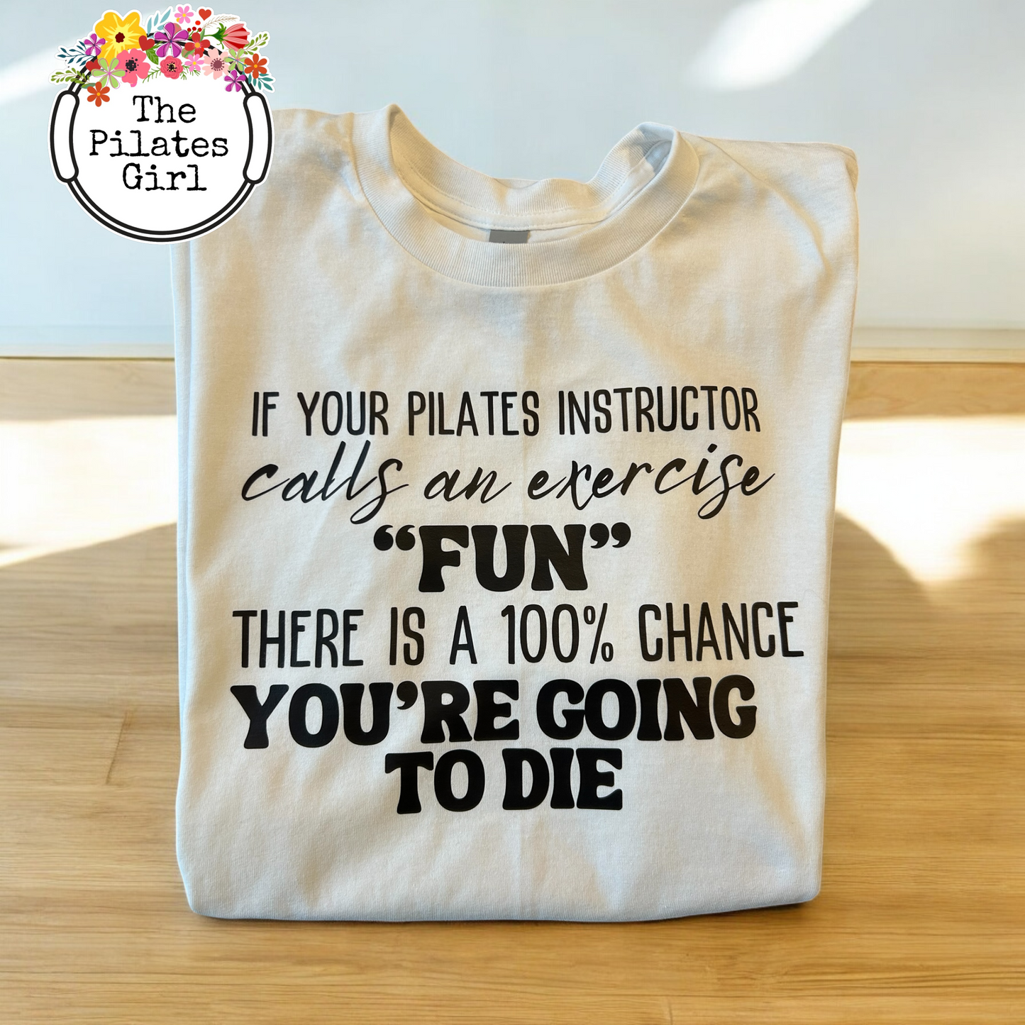 Funny Pilates shirt, Pilates t-shirt