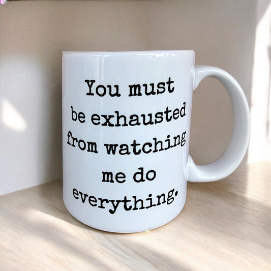 You must be exhausted mug and towel set, Funny holiday gifts, custom towel and mug sets. (Copy)