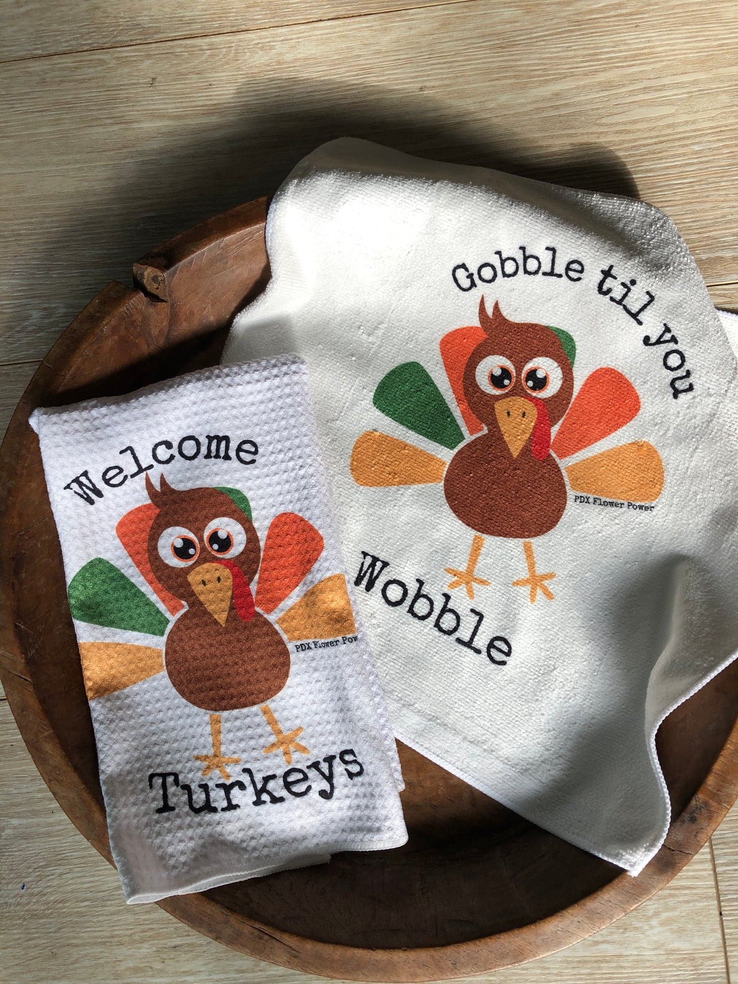 Welcome Turkeys, gobble till you wobble towel set. Fun thanksgiving decor.