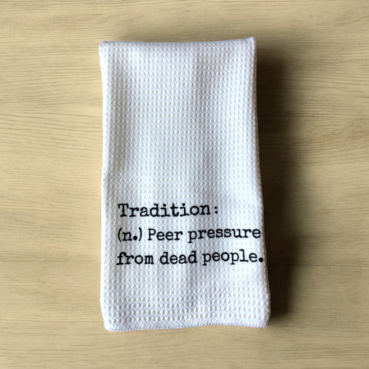 Tradition Funny Waffle Weave Towel