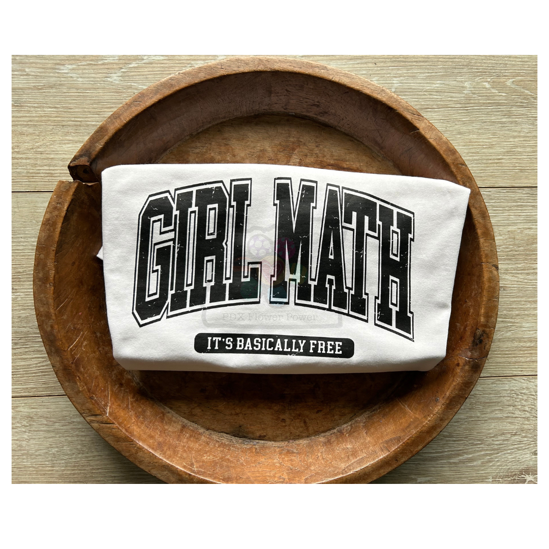 Girl Math t-shirt, Valentine's t-shirt,  Funny t-shirt, gifts for her