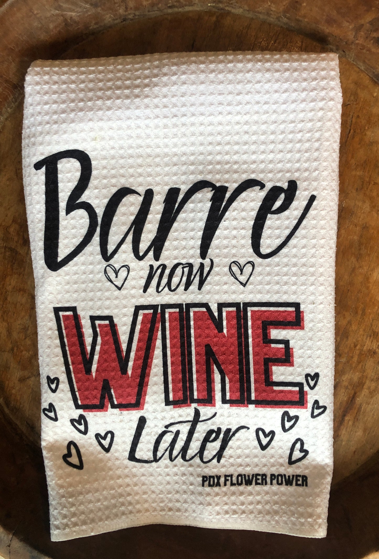 "Barre now Wine later" Waffle weave towel, Fun towel for Barre lover, Barre instructor gift, Barre sweat towel.