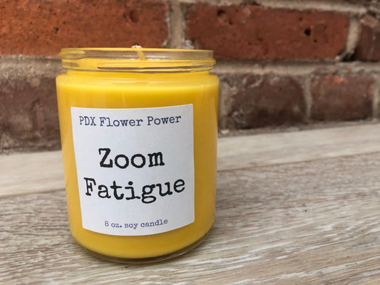 PDX Flower Power "Zoom Fatigue" handcrafted soy candle